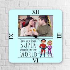 You are the best super Couple in the world Square Clock