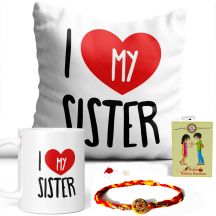 I Love My Sister Quote Printed Pillow and Mug Combo Set ( Printed Mug, Printed Pillow, Rakhi, Roli Moli Set and Greeting Card )
